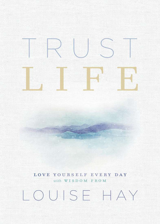 Louise Hay Book - Trust Life